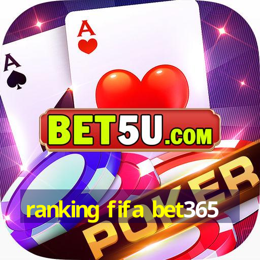 ranking fifa bet365